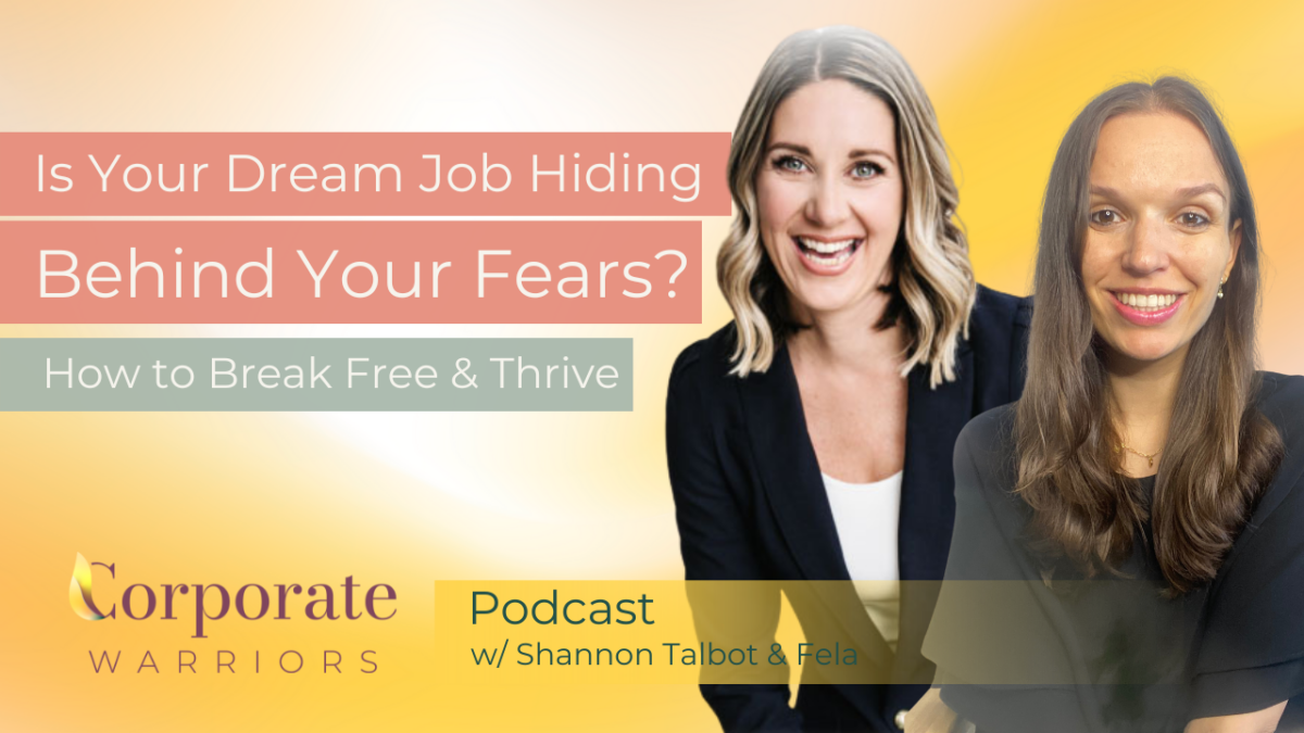 Break Free | Shannon Talbot on The Corporate Warriors Podcast