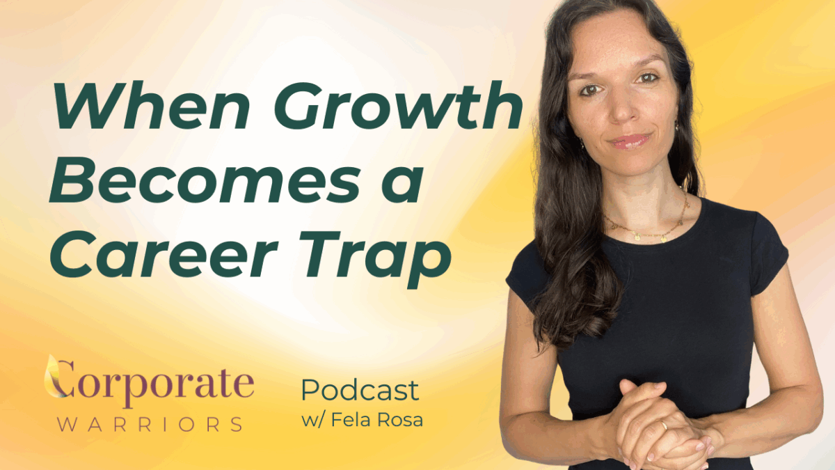 Growth Mindset - The Corporate Warriors Podcast