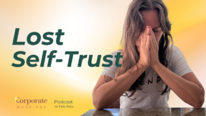 lost self-trust in careers