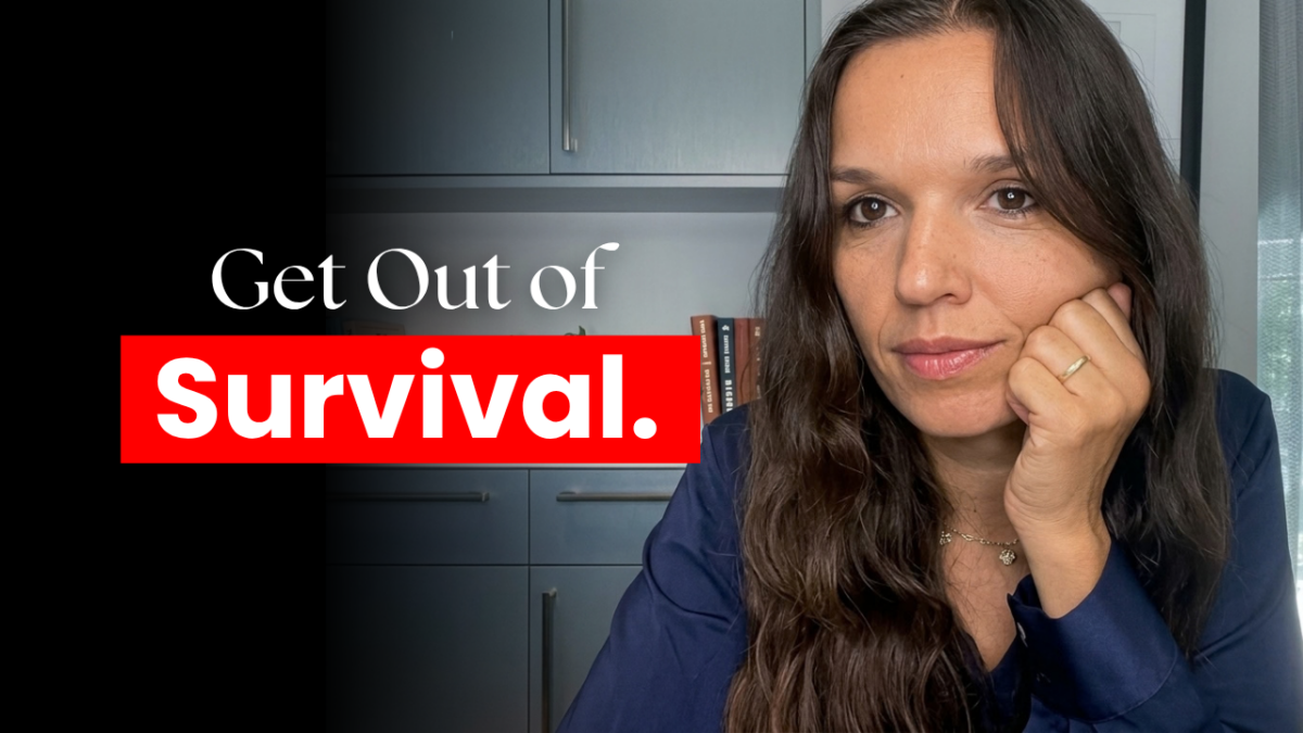 Podcast thumbnail: Get Out Of Survival Mode